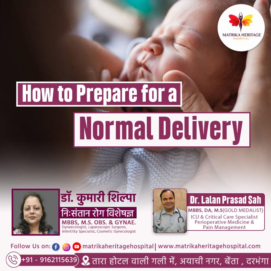 How to Prepare for a Normal Delivery in Darbhanga Hospitals.